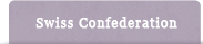 Swiss Confederation
