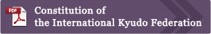 Constitution of the International Kyudo Federation
