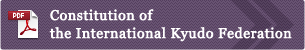 Constitution of the International Kyudo Federation
